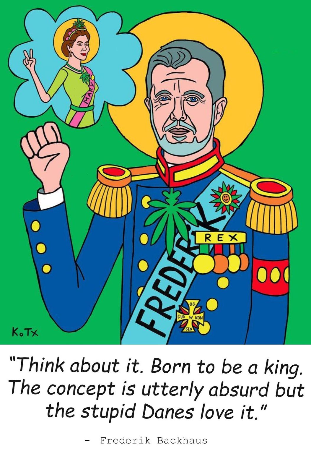 "Born to be a king" by Klaus Trier Tuxen & Frederik Backhaus