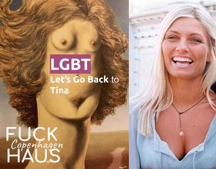"LGBT Let's get back to Tina" by Frederik Backhaus