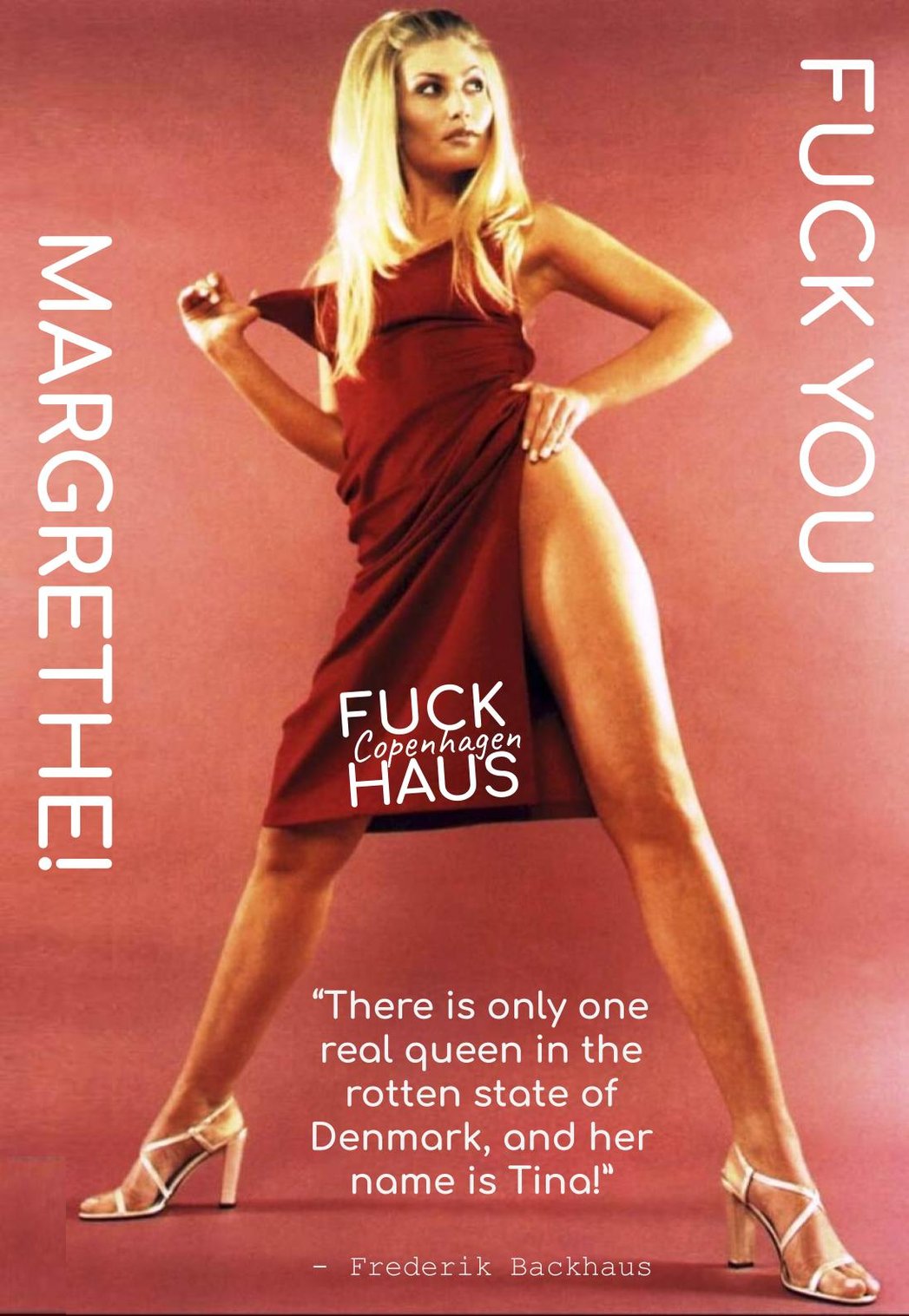 "Fuck you Margrethe" by Frederik Backhaus