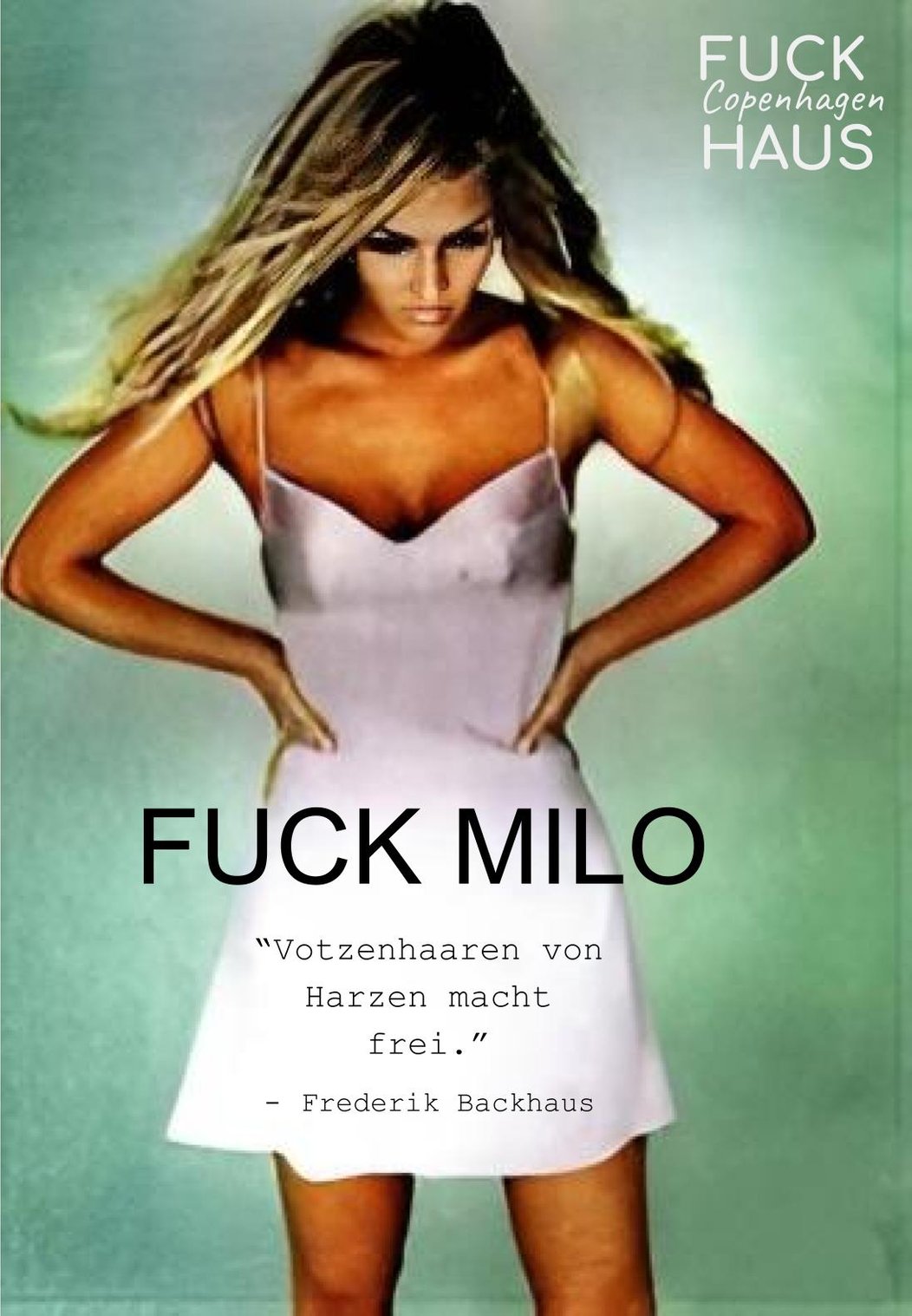 "Fuck Milo" af Frederik Backhaus
